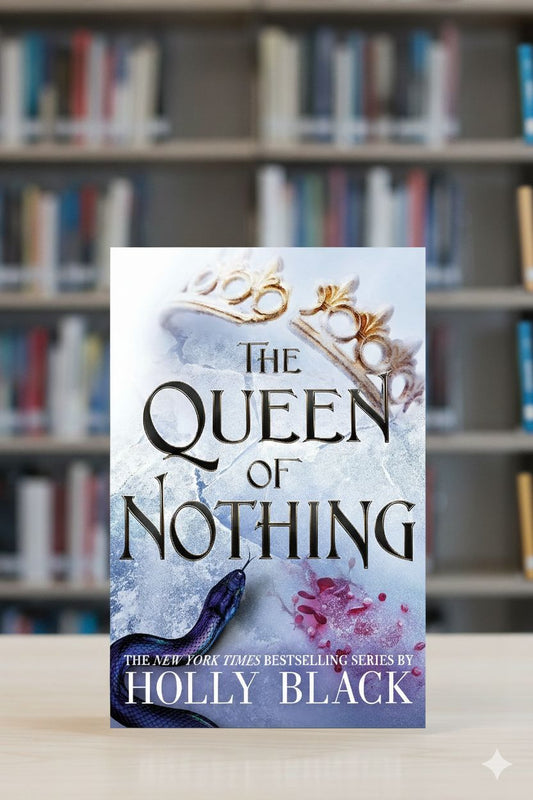 The Queen of Nothing A+