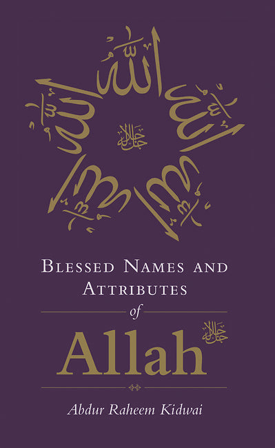 Blessed Names and Attributes of Allah