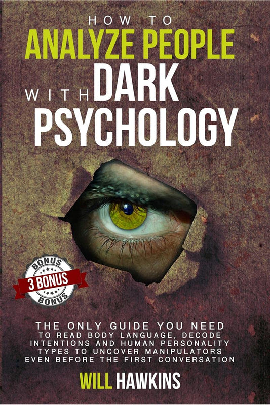 How to Analyze people with Dark Psychology