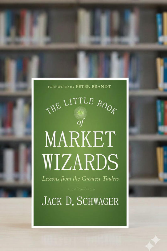 The Little Book of Market Wizards: Lessons from the Greatest Traders (Little Books. Big Profits) A+
