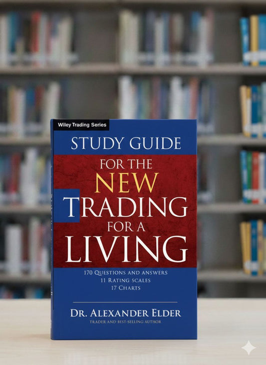 Study Guide for the New Trading for a Living A+