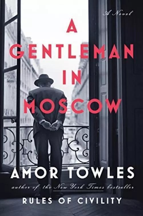 A Gentleman in Moscow by Amor Towles - Bookvogue