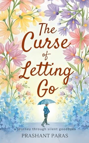 The Curse of Letting Go