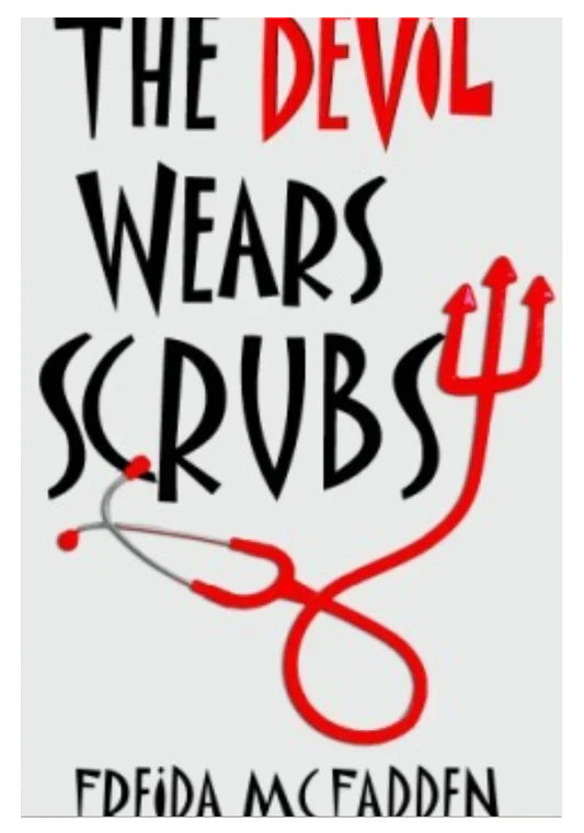 The Devil Wears Scrubs A+
