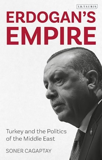 Erdogan's Empire: Turkey and the Politics of the Middle East - Bookvogue