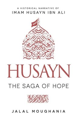 Husayn - The Saga of Hope - Bookvogue