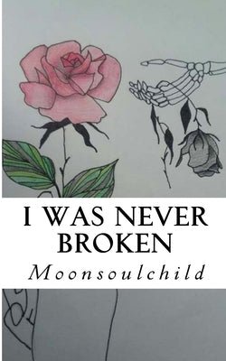 I Was Never Broken - Bookvogue