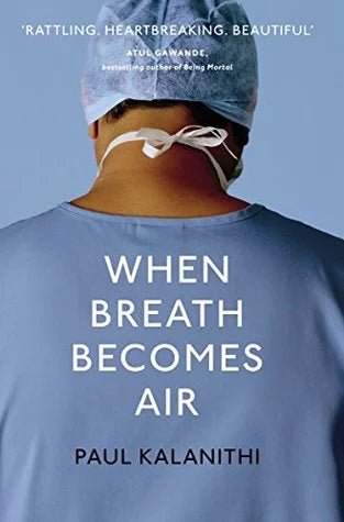 When Breathe Becomes Air - Bookvogue